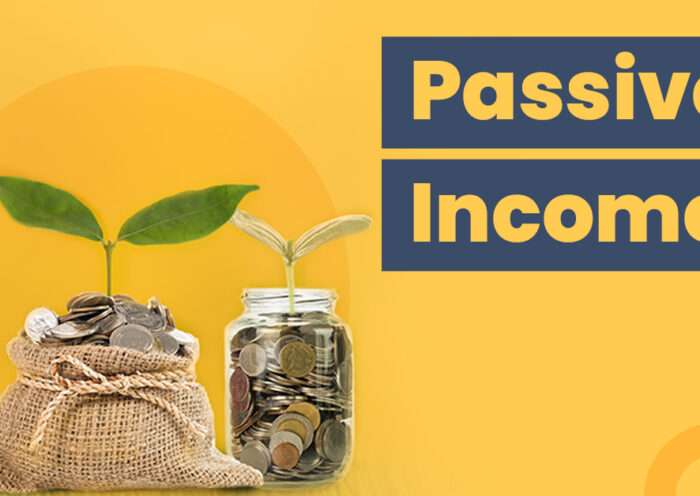 Passive Income: What It Is and How to Make It