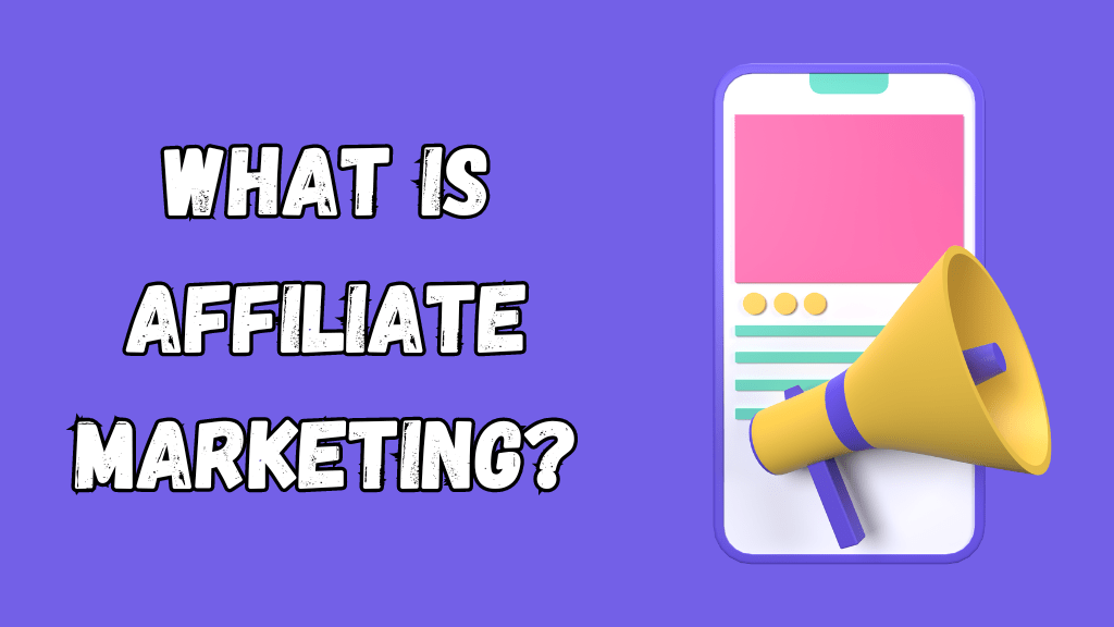 What-Is-Affiliate-Marketing